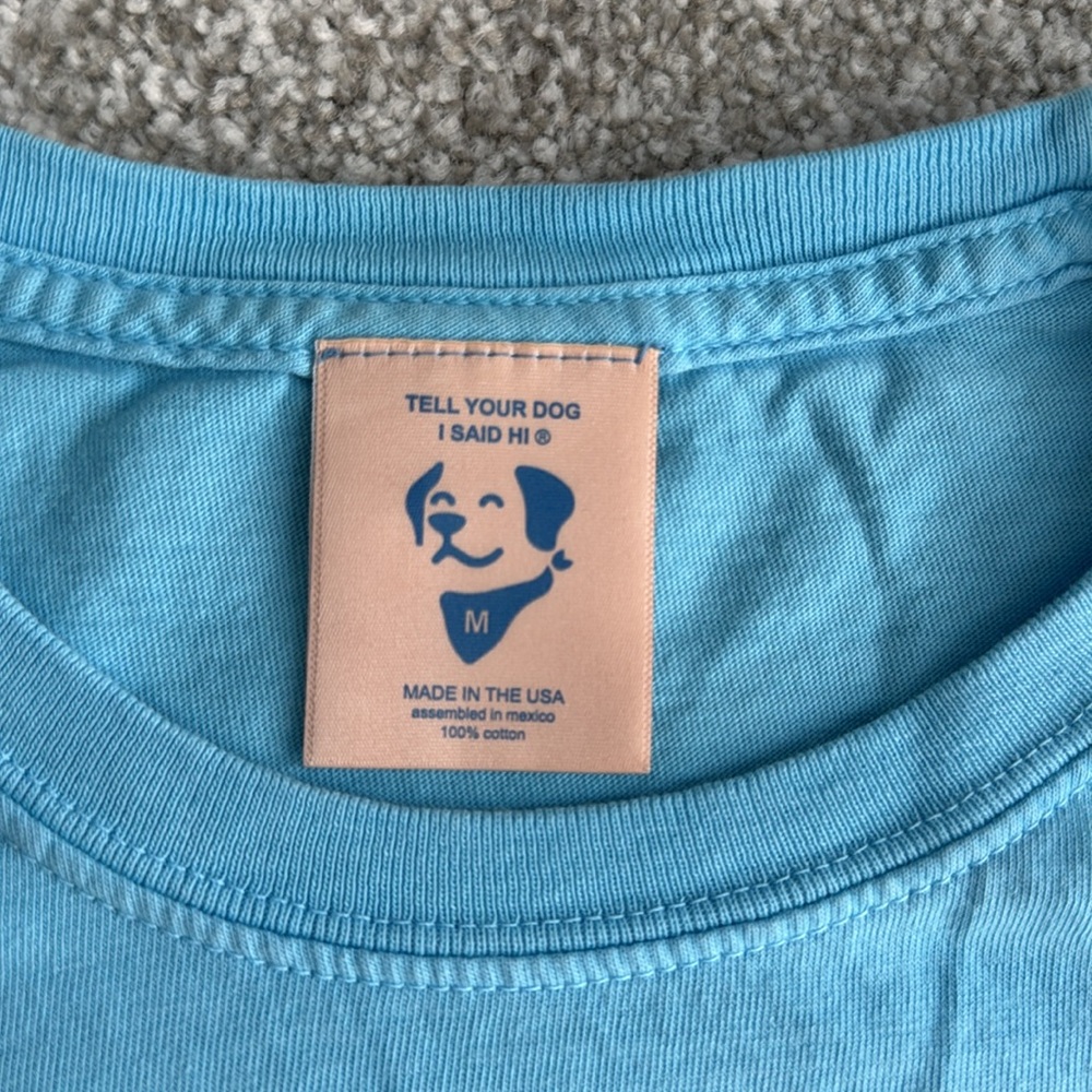 Tell your dog I said hi t shirt - Picture 3 of 3